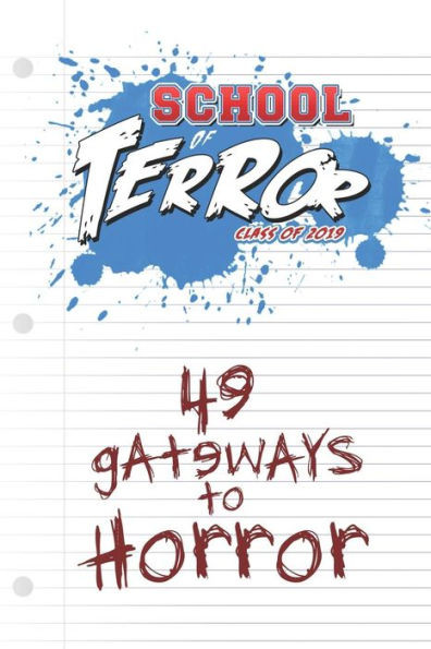 School Of Terror 2019 : 49 Gateways To Horror