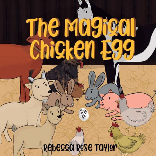 The Magical Chicken Egg