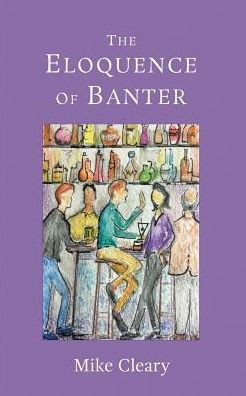 The Eloquence Of Banter