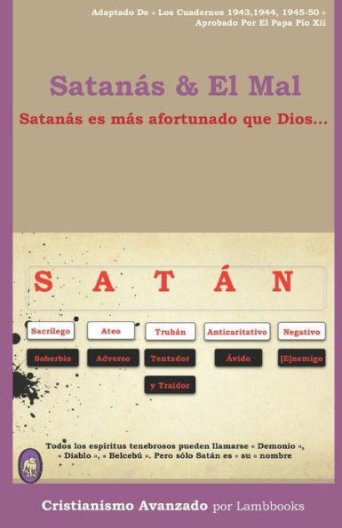 Satanás & El Mal : Satanás Es Más Afortunado Que Dios ...