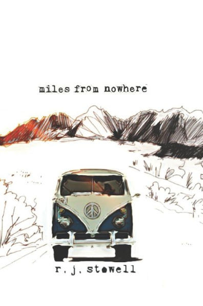 Miles From Nowhere : A Woodstock Novel