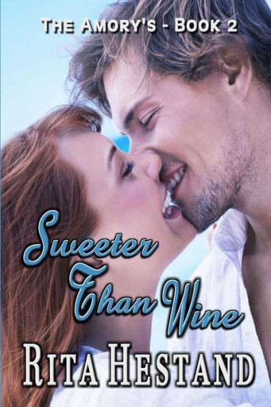Sweeter Than Wine