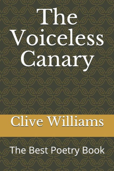 The Voiceless Canary : The Best Poetry Book