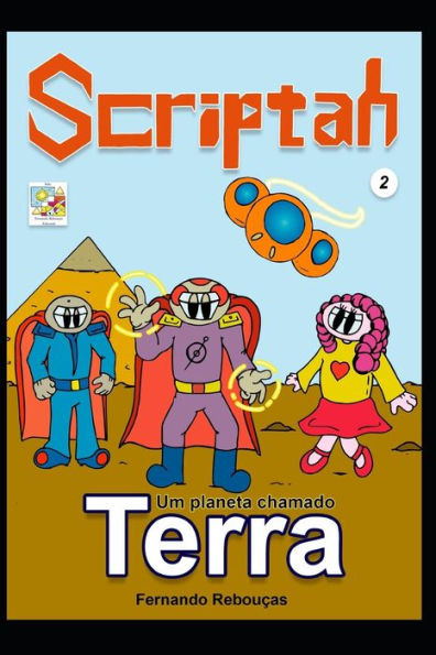 Scriptah : Um Planeta Chamado Terra