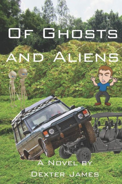 Of Ghosts And Aliens