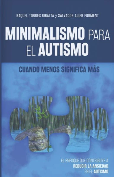 Minimalismo Para El Autismo: Cuando Menos Significa Más
