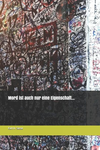 Mord Ist Auch Nur Eine Eigenschaft...
