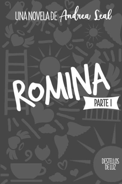 Romina : Destellos De Luz