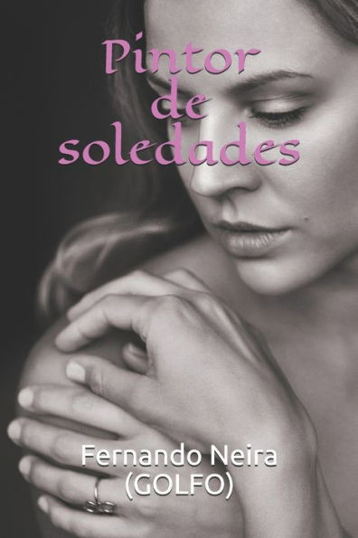 Pintor De Soledades