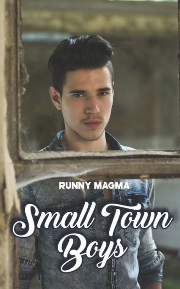 Small Town Boys