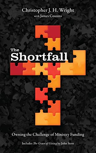 The Shortfall: Owning the Challenge of Ministry Funding - Paperback