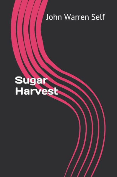 Sugar Harvest 2Nd Edition
