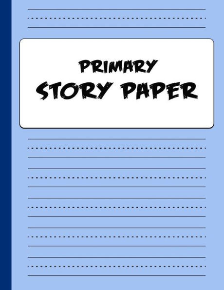 Primary Story Paper: Draw & Write Composition Book For Kids - Blue