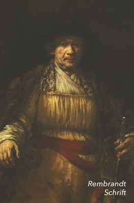 Rembrandt Schrift: Zelfportret - Artistiek Dagboek - Ideaal Voor School, Studie, Recepten Of Wachtwoorden - Stijlvol Notitieboek Voor Aan