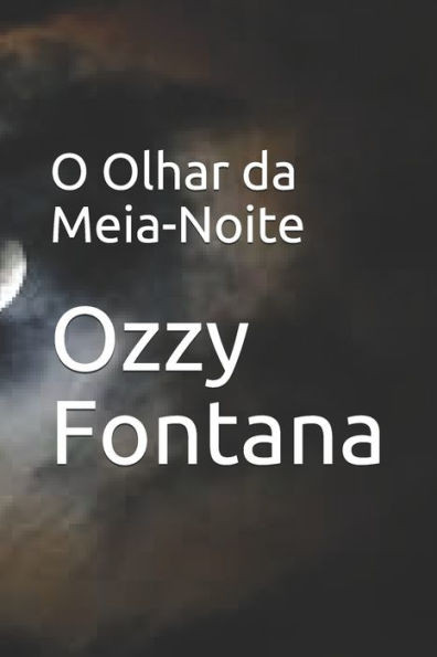 O Olhar Da Meia-Noite