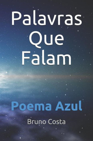 Palavras Que Falam : Poema Azul