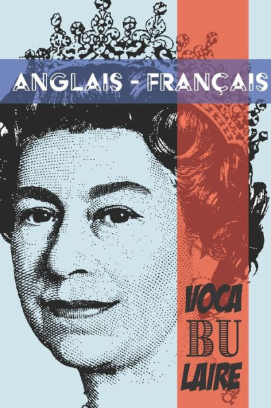 Vocabulaire Anglais - Français : Carnet Format 15,2 X 22,9 Cm - 100 Pages Double Colonnes