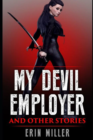 My Devil Employer And Other Stories