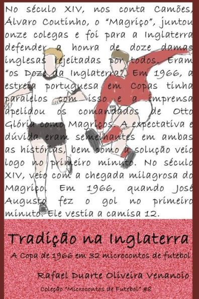 Tradição Na Inglaterra : A Copa De 1966 Em 32 Microcontos De Futebol