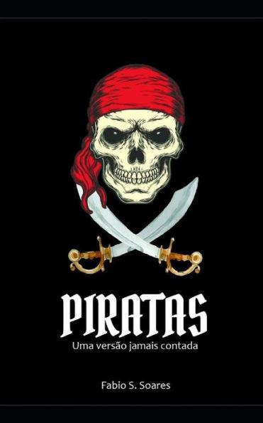 Piratas : Uma Verão Jamais Contada