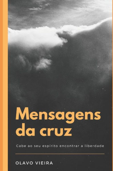 Mensagens Da Cruz: Coletânea De Artigos