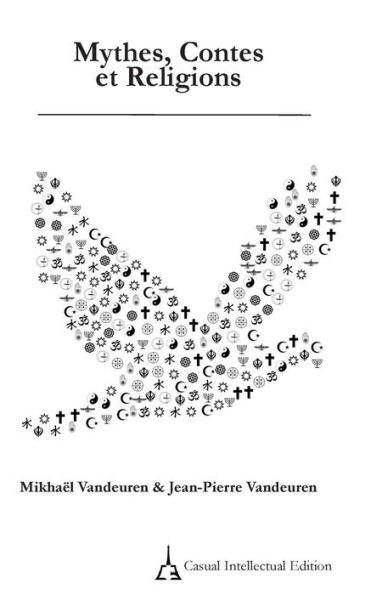 Mythes, Contes Et Religions