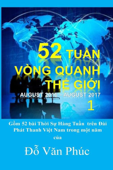 The World In 52 Weeks, Vol. 1 : 52 Tuan Vong Quanh The Gioi