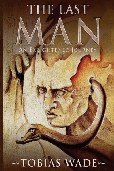 The Last Man : The Fantasy Series Of Enlightenment - Complete Trilogy