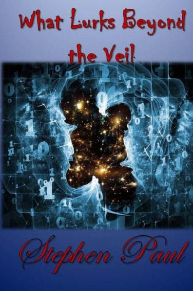 What Lurks Beyond The Veil