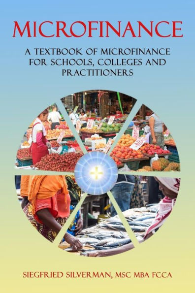 Microfinance : A Textbook For Schools, Colleges And Practitioners
