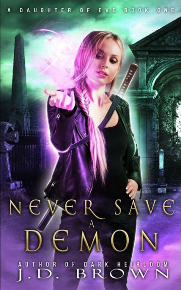 Never Save A Demon