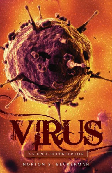 Virus : A Science Fiction Thriller