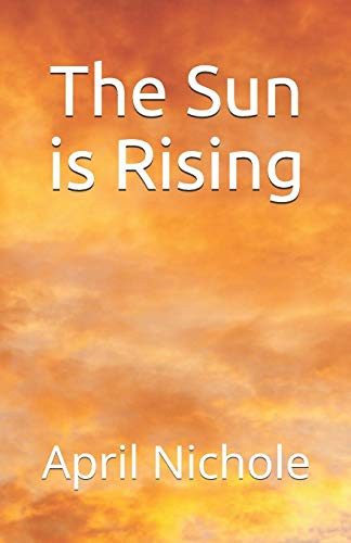 The Sun is Rising
