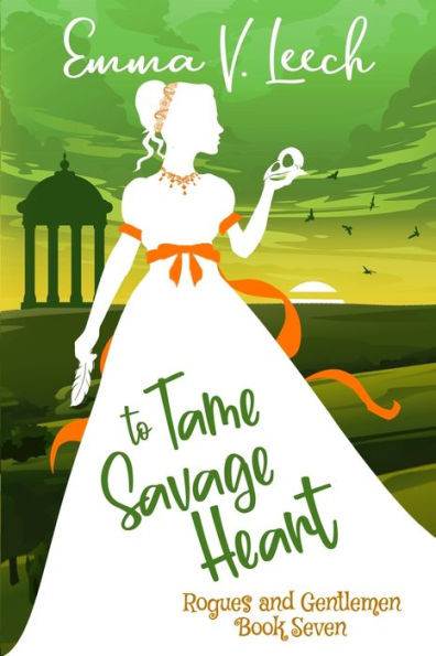 To Tame A Savage Heart : Rogues And Gentlemen