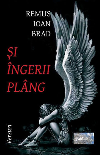 Si Ingerii Plang : Versuri