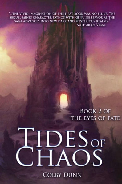 Tides Of Chaos : Book 2 Of The Eyes Of Fate