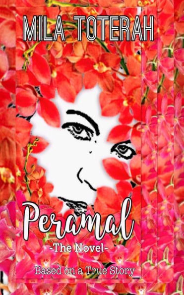 Peramal : A Novel Based On A True Story