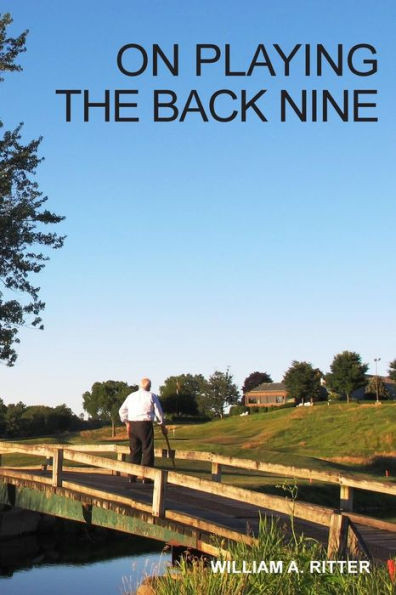 On Playing The Back Nine