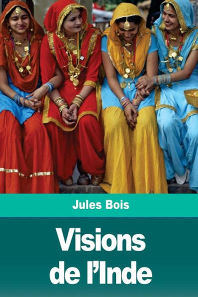 Visions De L'Inde