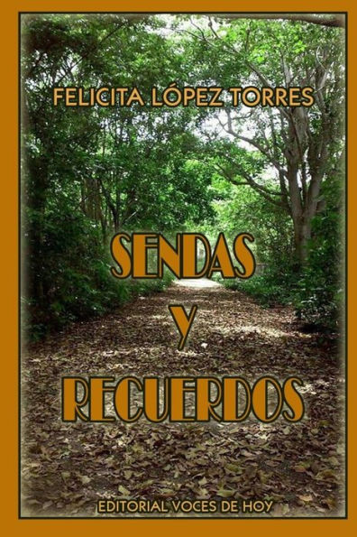 Sendas Y Recuerdos