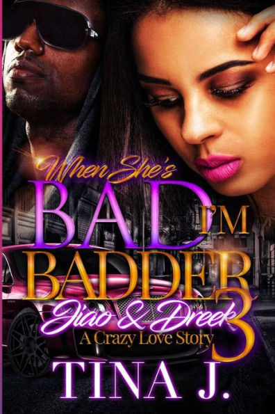 When She'S Bad, I'M Badder 3