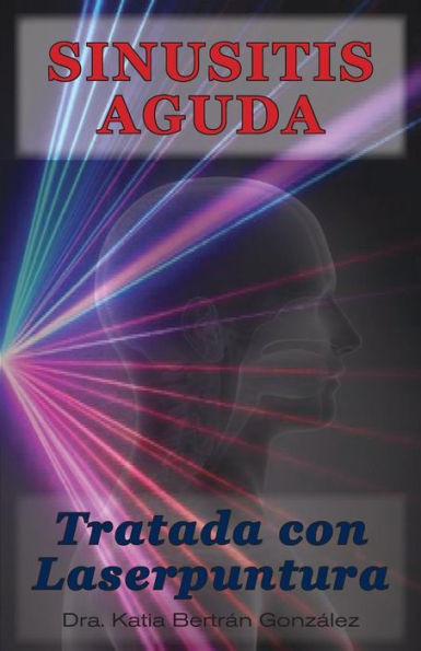 Sinusitis Aguda Tratada Con Laserpuntura