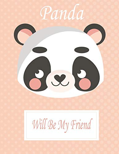 Panda Will Be My Friend: Animal Coloring book Great Gift for Kids  Boys & Girls, Ages 4-8