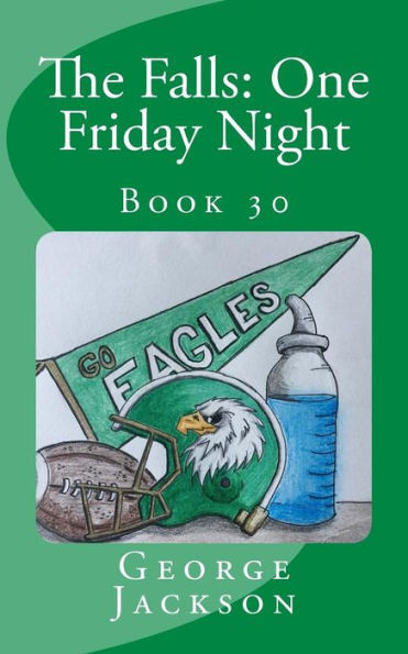 The Falls: One Friday Night : Book 30