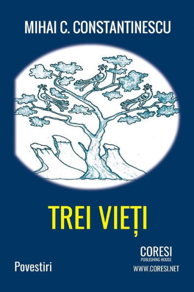 Trei Vieti : Povestiri