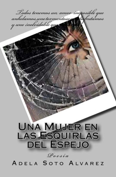 Una Mujer En Las Esquirlas Del Espejo : Poesa