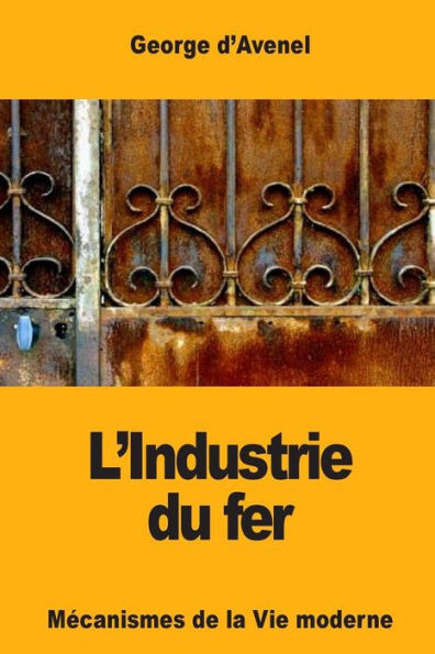 Lindustrie Du Fer