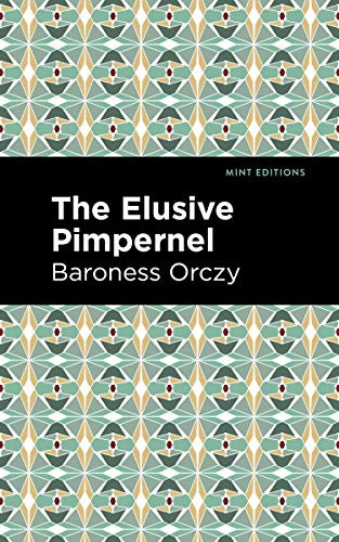 The Elusive Pimpernel (Mint Editions)