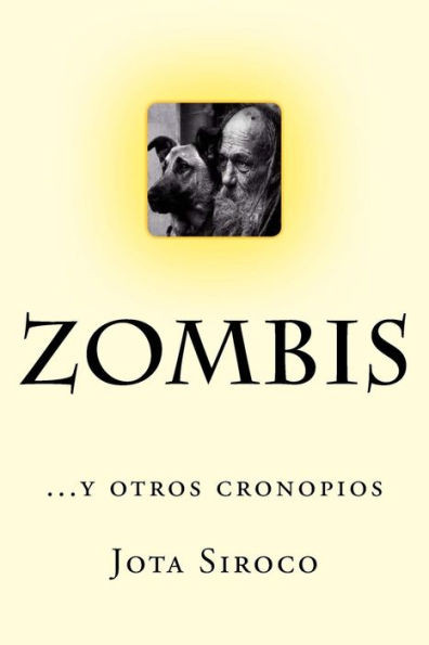 Zombis...Y Otros Cronopios