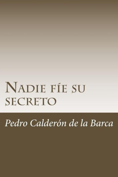 Nadie Fíe Su Secreto